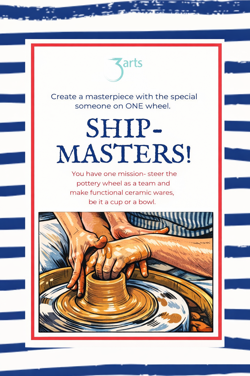 Ship-Masters! (Wheel Throwing Couple Pottery Workshop)
